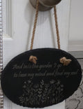 Ready Made – Oval Slate Hang Sign | "Into the Garden I Go"